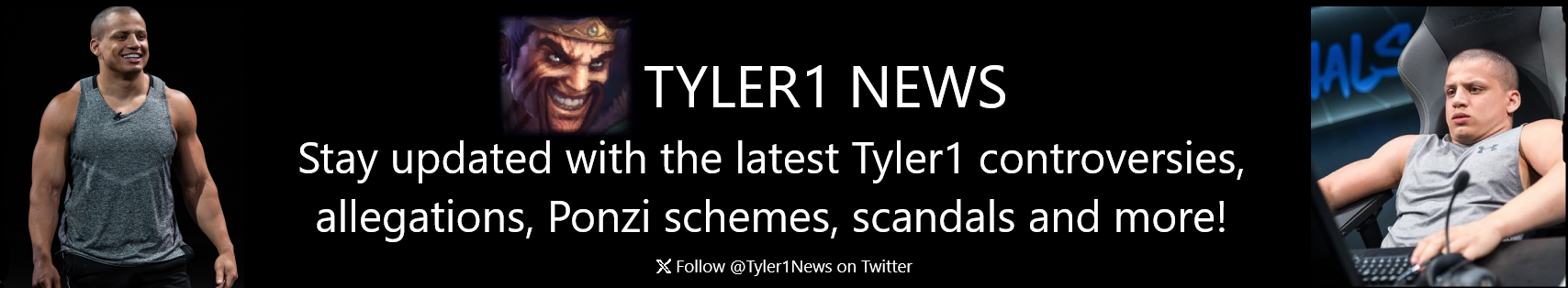 Tyler1 News Banner Image